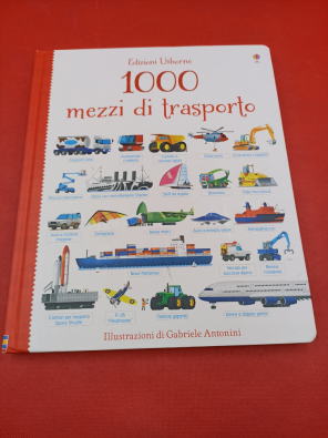 1000 mezzi di trasporto. Ediz. illustrata
