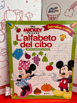L'alfabeto del cibo. Mickey & Friends. Superalbum creativo